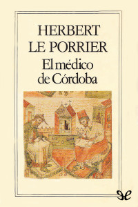 Herbert Le Porrier — El médico de Córdoba