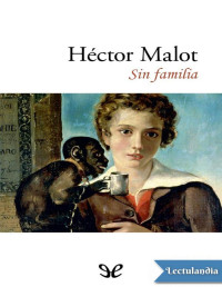 Héctor Malot — Sin Familia