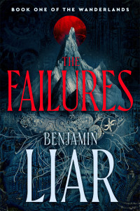 Benjamin Liar — The Failures