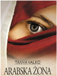 Tanya Valko — Arabska żona