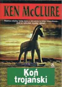 Ken McClure — Koń Trojański