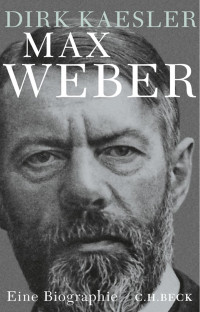 Kaesler, Dirk — Max Weber