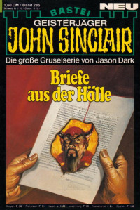 Dark, Jason — [John Sinclair 0286] • Briefe aus der Hölle (1 of 2)