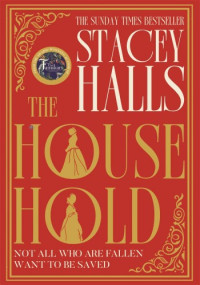 Stacey Halls — The Household