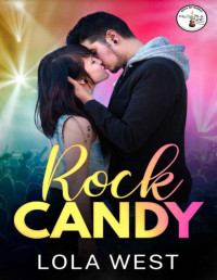 Lola West — Rock Candy: Rock My World