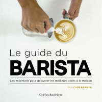 Café Barista — Le guide du Barista