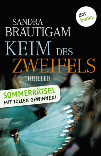 Bräutigam, Sandra — Keim des Zweifels