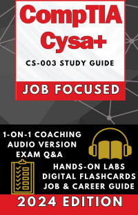 Solutions, SmartStudy — CompTIA Cysa+ Study Guide: Job-Focused Guide Optimized for Comprehension and Retention - Boost Employability