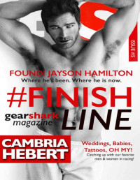 Cambria Hebert — #FinishLine (GearShark #5)