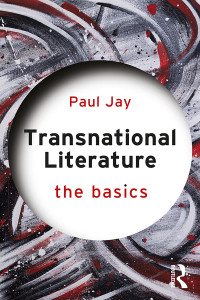 Paul Jay; — Transnational Literature