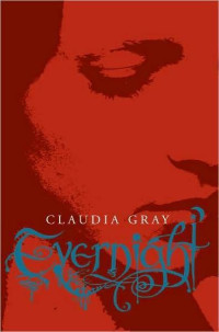 Claudia Gray [Gray, Claudia] — Evernight