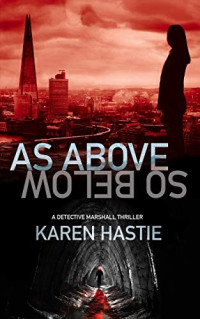 Karen Hastie  — As above, so below