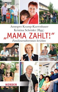 Kramp-Karrenbauer, Annegret Schröder, Kristina — Mama zahlt!