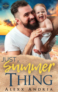 Alexx Andria & Flirt Club — Just A Summer Thing: Beach Babies