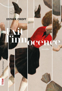  — Exit l'innocence