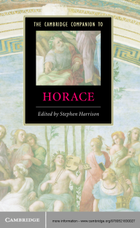 Stephen Harrison & Stephen Harrison — The Cambridge Companion to Horace