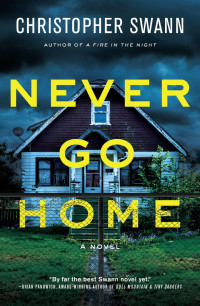 Christopher Swann — Never Go Home