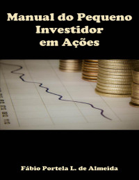 Fábio Almeida — Manual do pequeno investidor em ações