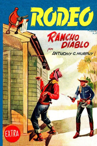 Anthony G. Murphy — Rancho diablo