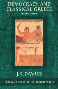 John Kenyon Davies — Democracy and Classical Greece