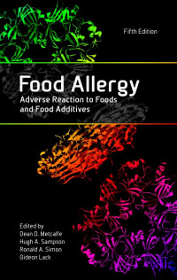 Dean D. Metcalfe, Hugh A. Sampson, Ronald A. Simon, Gideon Lack — Food Allergy