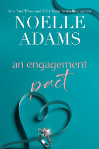 Noelle Adams — An Engagement Pact