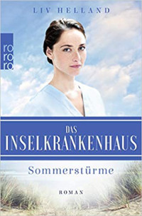 Liv Helland — Das Inselkrankenhaus: Sommerstürme