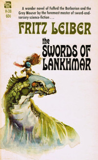 Fritz Leiber — Swords Of Lankhmar