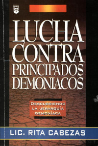 Rita Cabezas — (1995) Lucha Contra Principados Demoniacos