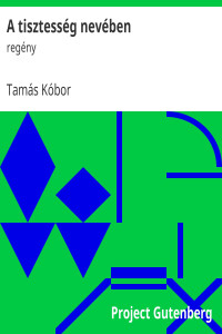 Tamás Kóbor — A tisztesség nevében