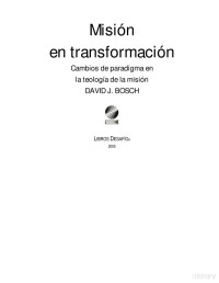 David J. Bosch — Mision en Transformación