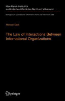 Henner Gött — The Law of Interactions Between International Organizations: A Framework for Multi-Institutional Labour Governance