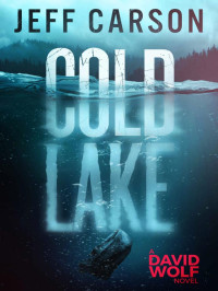 Carson, Jeff — David Wolf 05-Cold Lake