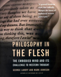 George Lakoff — Philosophy In The Flesh