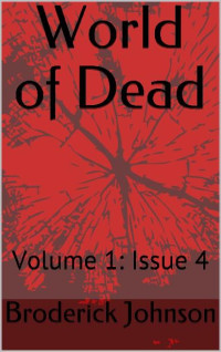 Johnson, Broderick — World of Dead | Vol. 1 | Issue 4