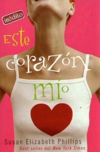 Susan Elizabeth Phillips — Este corazón mío