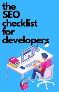 Andrea M. Fuller — The SEO Checklist for Developers