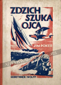 Jim Poker — Zdzich szuka ojca