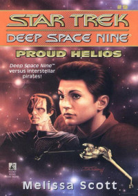 Melissa Scott [Scott, Melissa] — Star Trek: Deep Space Nine - 010 - Proud Helios