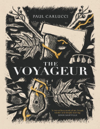 Paul Carlucci — The Voyageur