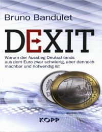 Unknown — Bruno Bandulet - DEXIT