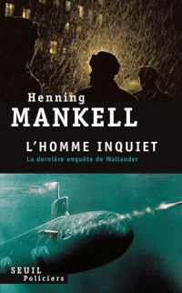 Mankell, Enning — L'homme inquiet