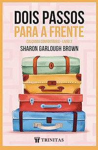 Sharon Garlough Brown — Dois passos para a frente