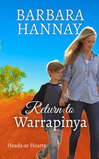Hannay, Barbara — Return to Warrapinya (Heads or Hearts)