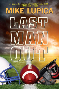 Lupica, Mike — Last Man Out