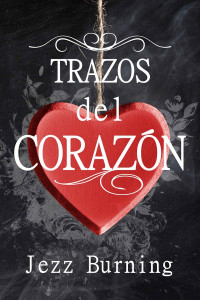 Jezz Burning — Trazos del corazón