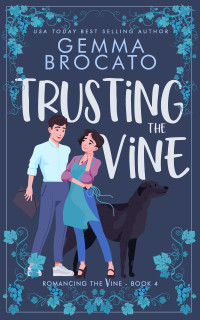 Brocato, Gemma — Trusting The Vine