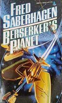 Fred Saberhagen — Berserker's Planet (1991)