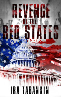 Lapidus, Darryl & Tabankin, Ira — Revenge of the Red States