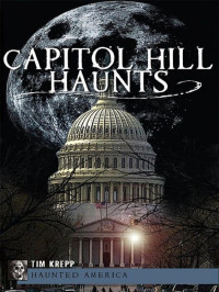 Tim Krepp — Capitol Hill Haunts